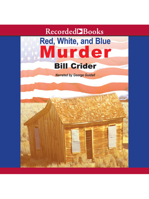 Title details for Red, White and Blue Murder by Bill Crider - Available